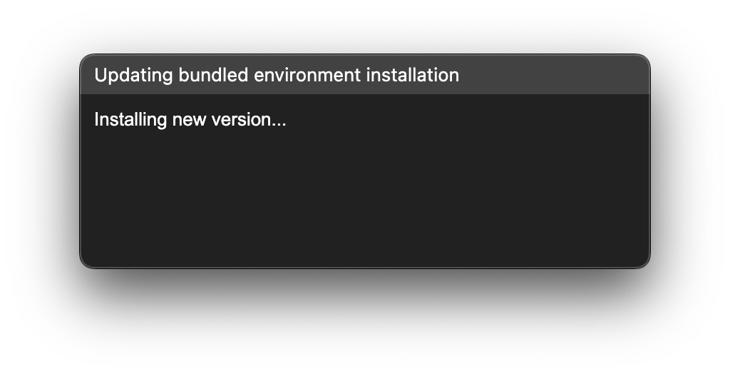 Bundled environment update progress